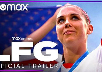 HBO Max Debuts Official Trailer for “LFG,” Premiering June 24 [VIDEO]