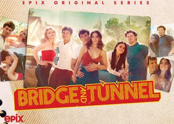 EPIX(R) Renews Dramedy “Bridge and Tunnel” for Season Two