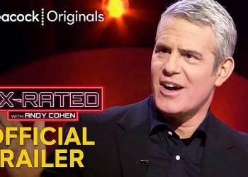 Official Peacock Trailer for the Unscripted Series “Ex-Rated” Hosted and Executive Produced by Andy Cohen, Streaming Thursday, August 12 on Peacock [VIDEO]