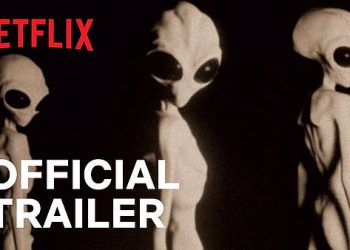 Official Netflix Trailer for “Top Secret UFO Projects: Declassified” [VIDEO]