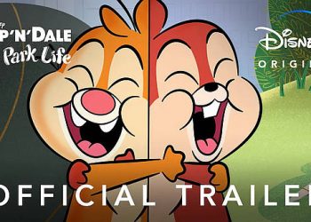 Official Disney+ Trailer for the Series “Chip ‘n’ Dale: Park Life” [VIDEO]