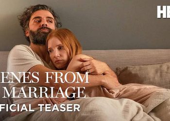 HBO Releases Official Teaser and First Image for “Scenes from a Marriage,” Starring Oscar Isaac and Jessica Chastain, Written and Directed by Hagai Levi, Debuting This September
