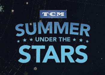 Beginning Sunday, August 1 at 6AM, “Summer Under the Stars” on TCM