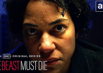 TODAY New Series! “The Beast Must Die” Debuts Monday, July 12 @ 10PM on AMC [VIDEO]