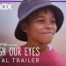 HBO Max Debuts Trailer and Key Art for Sesame Workshop Documentary Series “Through Our Eyes” Premiering July 22