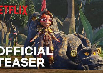 Official Netflix Teaser for “Maya and the Three” [VIDEO]
