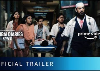 Official Trailer for the Amazon Original Series, “Mumbai Diaries” [VIDEO]