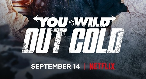 “You vs. Wild: Out Cold” Premieres September 14 Only on Netflix