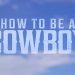 Official Netflix Trailer for “How to Be a Cowboy” Season 1 [VIDEO]