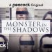 Peacock Unveils the True-Crime Trailer for “Monster in the Shadows” Following the Real-Life Disappearance of an Alabama Woman