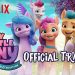 Official Netflix Trailer “My Little Pony: A New Generation” Starts September 24 [VIDEO]