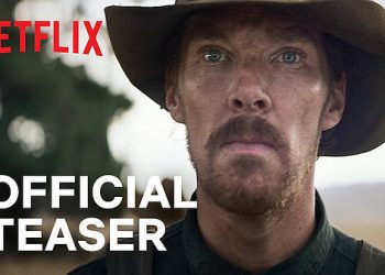 Official Netflix Teaser “The Power of the Dog” Premieres December 1 [VIDEO]