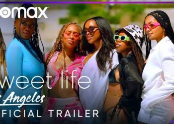 HBO Max Reveals Official Trailer for “Sweet Life: Los Angeles,” Debuting August 19