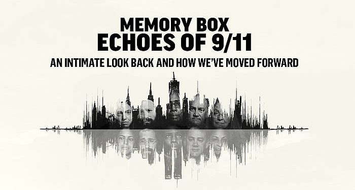 A Feature Documentary “Memory Box: Echoes of 9/11” Wednesday, September 8th @ 10PM ET on MSNBC [VIDEO]