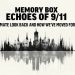 A Feature Documentary “Memory Box: Echoes of 9/11” Wednesday, September 8th @ 10PM ET on MSNBC [VIDEO]