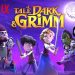 Official Netflix Futures Trailer for the New Series “A Tale Dark & Grimm” [VIDEO]