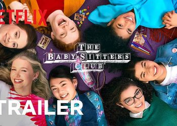 Official Netflix Futures Trailer for the Second Season of “The Baby-Sitters Club” [VIDEO]