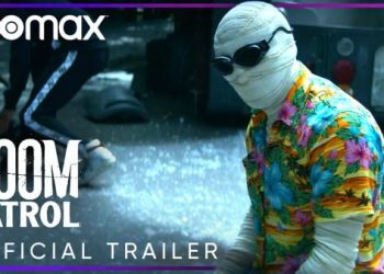 HBO Max Reveals Official Trailer the Third Season of “Doom Patrol” Debuting September 23 [VIDEO]