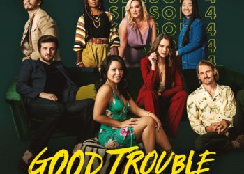 Good Trouble, Very Good News – the Fourth Season of “Good Trouble” is Coming to Freeform and Hulu in 2022