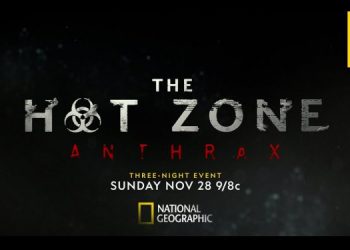 National Geographic Unveils the Trailer for Scientific Thriller “The Hot Zone: Anthrax,” Featuring Co-Stars Daniel Dae Kim and Tony Goldwyn [VIDEO]