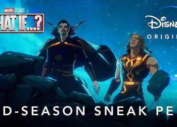 Disney+ Debuts Mid-Season Sneak Peek for Marvel Studios’ “What If…?” [VIDEO]