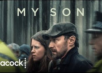 Peacock to Exclusively Premiere STXfilms’ Missing-Person Thriller “My Son” Starring James McAvoy and Claire Foy [VIDEO]