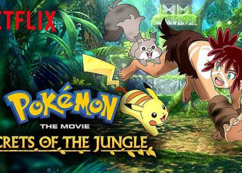 Official Netflix Futures Trailer for “Pokemon the Movie: Secrets of the Jungle” [VIDEO]