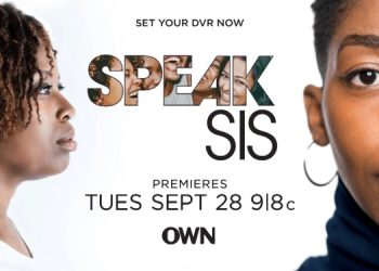 OWN Announces OWN Spotlight Series “Speak Sis” with Special Episode Featuring Oprah Winfrey Premiering Tuesday, September 28 [VIDEO]