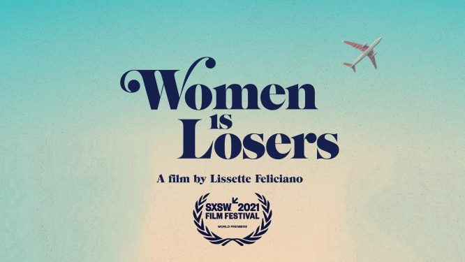 HBO Max Acquires Lissette Feliciano’s Debut Feature “Women Is Losers”