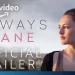 Prime Video Releases Trailer for Coming-of-Age Docuseries “Always Jane” [VIDEO]