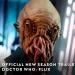 “Doctor Who” Releases Trailer for Season 13 and Reveals Guest Actors and Monsters [VIDEO]