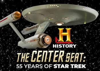 The History Channel to Celebrate Star Trek’s 55th Anniversary with Ten-Part Docuseries “The Center Seat: 55 Years of Star Trek” Premiering Friday, November 5 @ 10PM ET/PT
