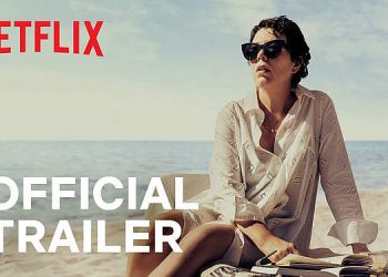 Official Netflix Trailer for the Film “The Lost Daughter” Premiering December 31st [VIDEO]
