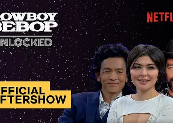 “Cowboy Bebop: Unlocked” – The Official Netflix Geeked After Show Premieres Saturday, November 20th [VIDEO]