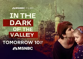 SUNDAY! New Documentary Explores the Cover-Up of a Nuclear Accident in the Los Angeles Area “In the Dark of the Valley” Sunday @ 10PM ET on MSNBC