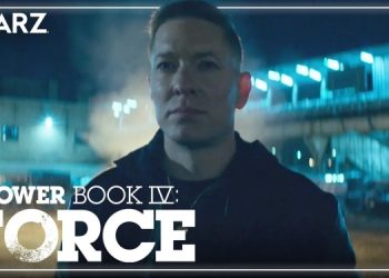 Starz Releases Worldwide Premiere Date and Teaser Trailer for Highly Anticipated “Power Book IV: Force” Premiering February 6, 2022 [VIDEO]