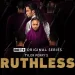 BET+ Original – Season 2 of “Ruthless” Returns [VIDEO]