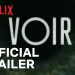 From Netflix, David Fincher, and David Prior “Voir” [VIDEO]