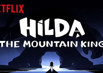 Netflix Futures Presents the Trailer for “Hilda and the Mountain King” [VIDEO]