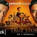 Peacock Debuts Trailer for New Hybrid Scripted/Unscripted Original Comedy Series “True Story With Ed and Randall” Series Begins Streaming Thursday, January 20 [VIDEO]