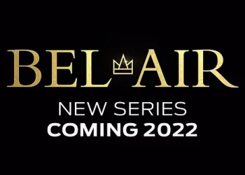 Peacock’s “Bel-Air” to Premiere on Super Bowl Sunday (February 13, 2022) with New Episodes Released Weekly [VIDEO]