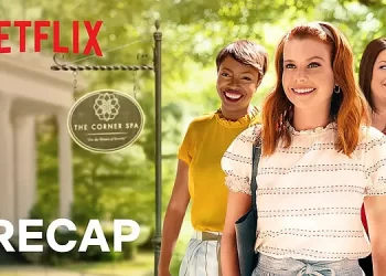 First Season Recap of Netflix’ “Sweet Magnolias” [VIDEO]