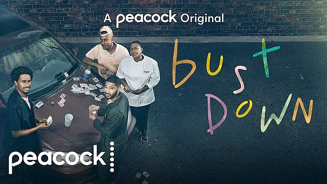 New Unconventional Comedy Series “Bust Down” to Premiere on Peacock Thursday, March 10