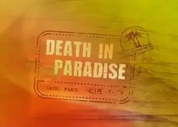 TONIGHT! It’s the Premiere of the 11th Season of “Death in Paradise” January 7, 2022 @ 9PM on BBC One