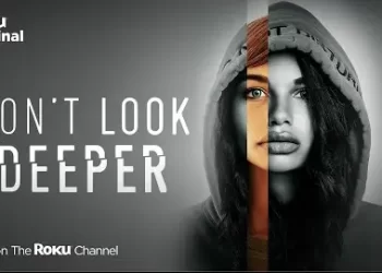 Official Roku Channel Trailer for “Don’t Look Deeper” [VIDEO]