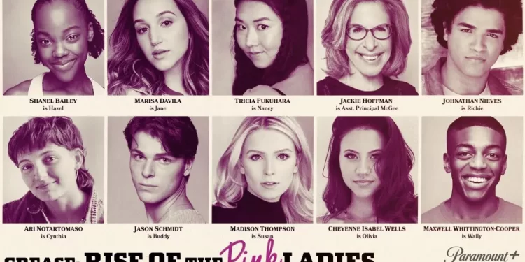 Cast and Start of Production Announced for the Paramount+ Original Series “Grease: Rise of the Pink Ladies”