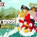 Netflix Futures Trailer for “Angry Birds: Summer Madness” Starts January 28 [VIDEO]