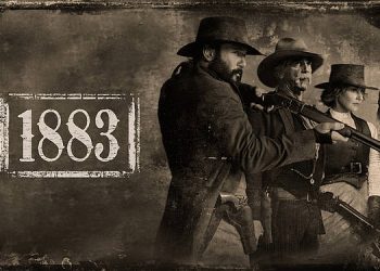 Paramount+ Orders More of Taylor Sheridan’s “1883” and Announces Plans for the Next Chapter, “1932”