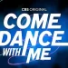New CBS Original Series from Creators and Executive Producers Chris O’Donnell, LL Cool J and 3 Ball Productions “Come Dance with Me” to Premiere Friday, April 15