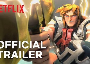 Official Netflix Trailer for “He-Man and the Masters of the Universe” Season 2 [VIDEO]